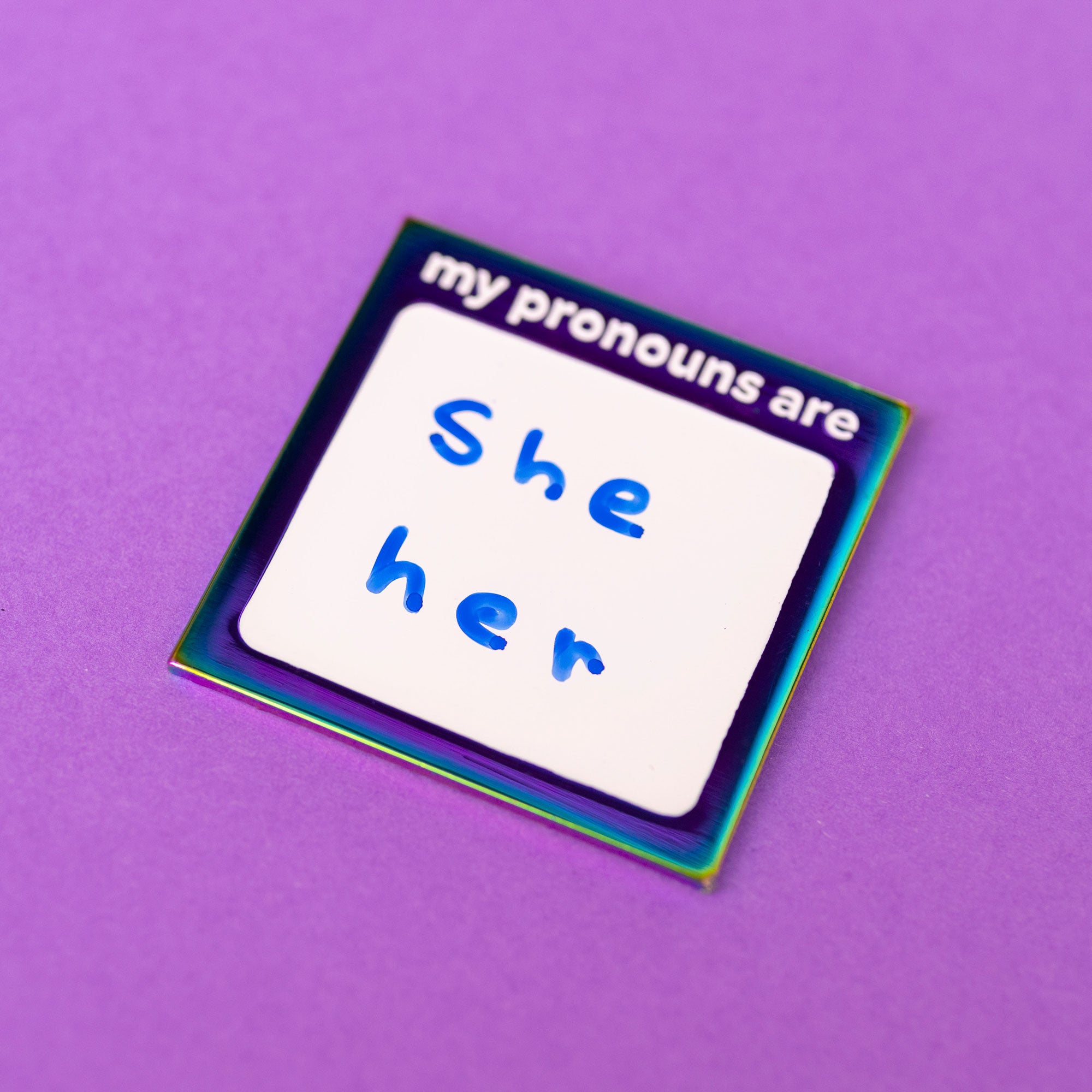 ‘My Pronouns Are’ Whiteboard Enamel Pin Rainbow Edition