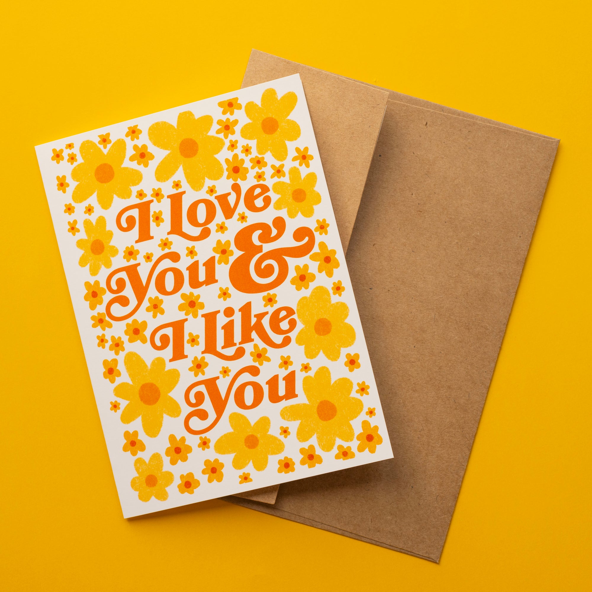 I Love You And I Like You Greeting Card